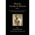 Muscle, Smoke, & Mirrors: Volume I - Paperback