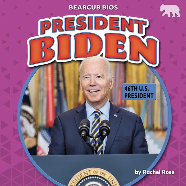 President Biden: 46th U.S. President - Paperback