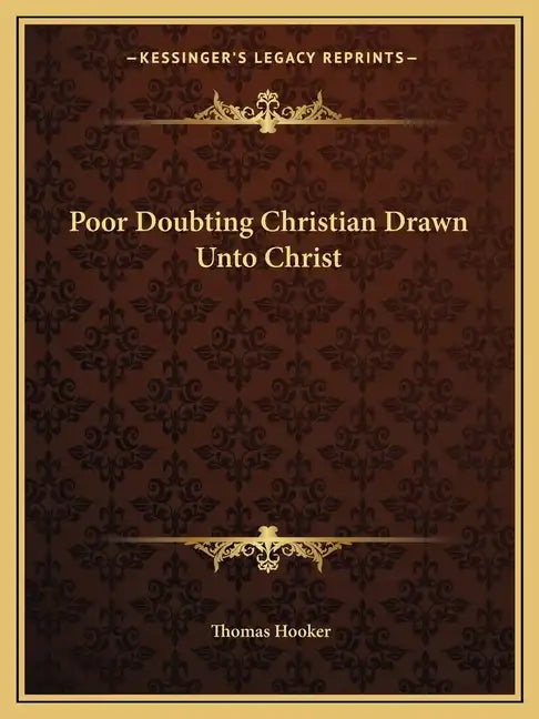 Poor Doubting Christian Drawn Unto Christ - Paperback