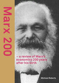 Marx 200 - a review of Marx's economics 200 years after his birth - Paperback