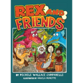 Rex and Friends - Hardcover