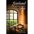 Scotland, A Whisky Lover's Guide - Paperback