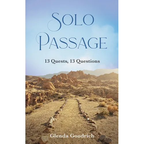 Solo Passage: 13 Quests, 13 Questions - Paperback