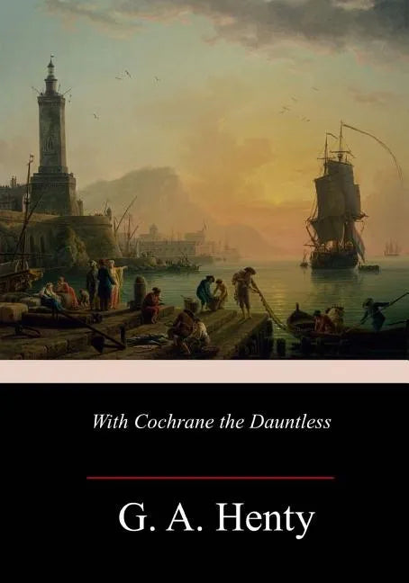 With Cochrane the Dauntless - Paperback