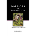 Warriors In Transition: A Memoir In Twenty-Eight Stories - Paperback