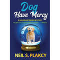 Dog Have Mercy - Paperback