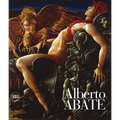 Alberto Abate: Catalogue Raisonné - Hardcover