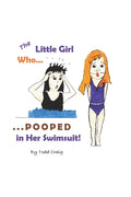 The Little Girl Who Pooped in Her Swimsuit - Paperback