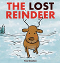 The Lost Reindeer: A beautiful picture book for preschool children featuring Santa and a thrilling adventure in the snow - Hardcover