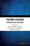 Polymer Coatings: Technologies and Applications - Paperback