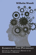 Elements of Folk Psychology - Outline of a Psychological History of the Development of Mankind - Hardcover