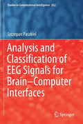 Analysis and Classification of Eeg Signals for Brain-Computer Interfaces - Paperback