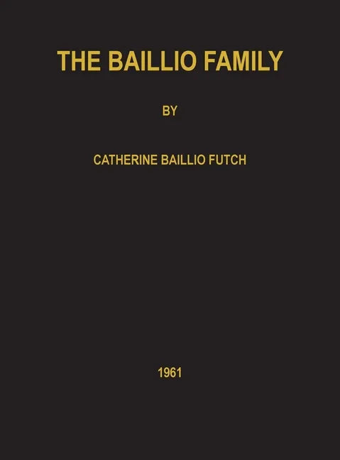 The Baillio Family - Hardcover