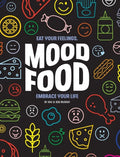 Mood Food: Eat Your Feelings, Embrace Your Life - Hardcover