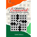 Cryptic Crossword Puzzle: The World's Best Cryptic Crossword Puzzle Book for Adults, Seniors & Teens A Fun and Friendly The Time Great Cryptic C - Paperback