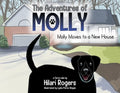 The Adventures of Molly: Molly Moves to a New House - Paperback