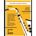The Book of Blues - Bb version: Bb Version - Paperback