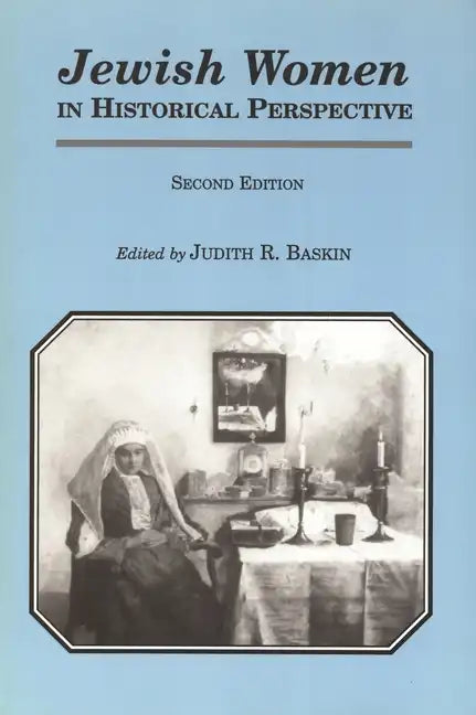 Jewish Women in Historical Perspective (Revised) - Paperback