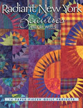 Radiant New York Beauties: 14 Paper-Pieced Quilt Projects - Paperback