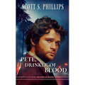 Pete, Drinker of Blood - Paperback