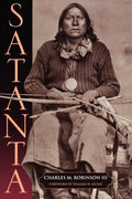 Satanta: The Life and Death of a War Chief - Paperback