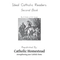 Ideal Catholic Readers, Book Two - Paperback