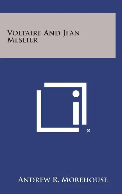 Voltaire and Jean Meslier - Hardcover