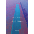 Deep Rivers - Paperback