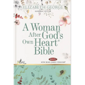 A Woman After God's Own Heart Bible - Hardcover