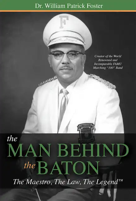 The Man Behind the Baton: The Maestro, the Law, the Legend(tm) - Paperback