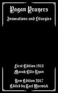 Pagan Prayers: Invocations and Liturgies - Paperback