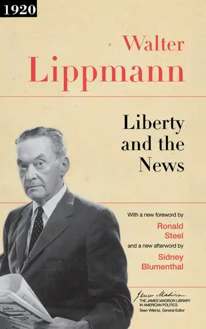 Liberty and the News - Paperback