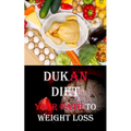 Dukan Diet: Your Path to Weight Loss - Paperback
