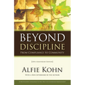 Beyond Discipline: From Compliance to Community, 10th Anniversary Edition - Paperback