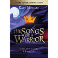 The Songs of a Warrior: Saul and David: A Retelling - Paperback