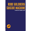 Rube Goldberg Suicide Machine - Paperback
