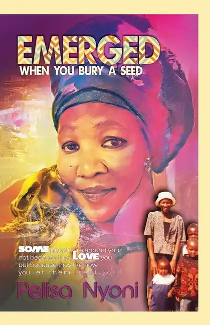 Emerged: When You Bury a Seed - Paperback