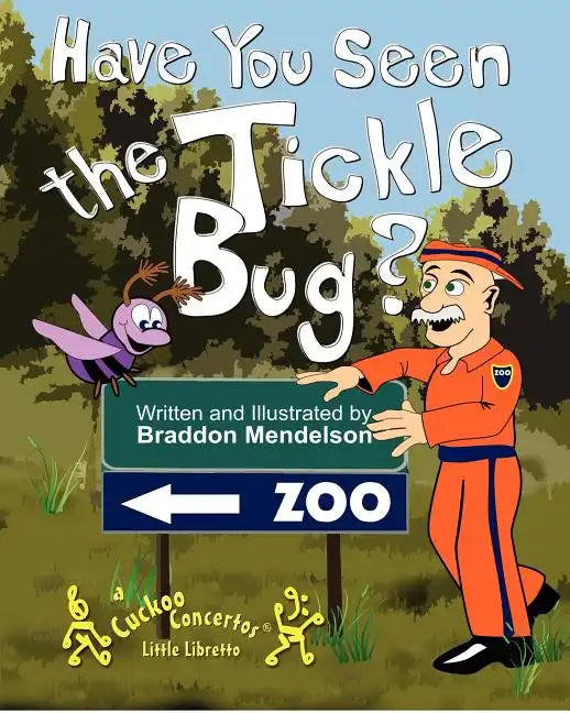 Have You Seen the Tickle Bug? - Paperback