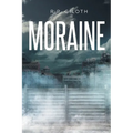 Moraine - Paperback