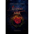Llamas de aire: (fantasía y romance) - Paperback