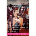 The Awakening of Europe, Book III of the Story of the World - Paperback