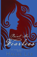 Paint Me Fearless - Paperback