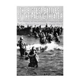 The Biggest Battles of the Pacific Theater: The History of the Decisive Campaigns that Led to Victory Over Japan in World War II - Paperback