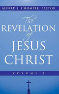 The Revelation of Jesus Christ: Volume 1 - Hardcover