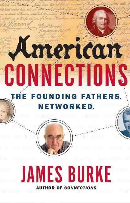 American Connections: The Founding Fathers. Networked. - Paperback
