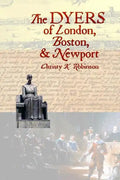 The DYERS of London, Boston, & Newport - Paperback