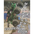 Monster Truck Coloring Book: 35 Big Printed Designs for Kids Ages 8-12 Filled with the Most Wanted Trucks!!! - Paperback