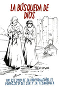 La Búsqueda de Dios: Estudio Filosófico de la Individualidad, Propósito del Ser Y Tecnología - Paperback