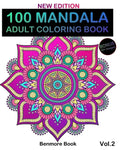 100 Mandala: Adult Coloring Book 100 Mandala Images Stress Management Coloring Book For Relaxation, Meditation, Happiness and Relie - Paperback