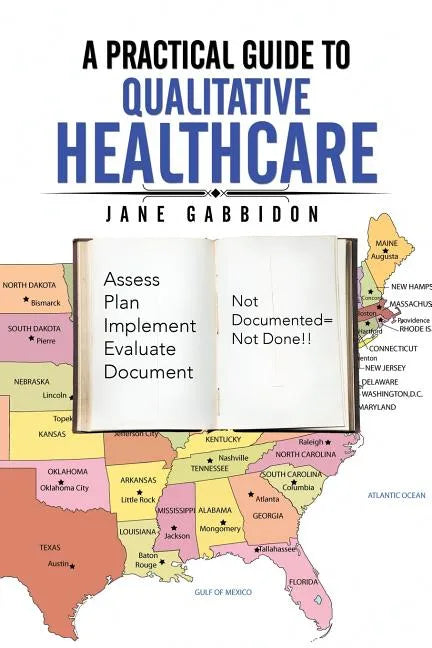 A Practical Guide to Qualitative Healthcare - Paperback